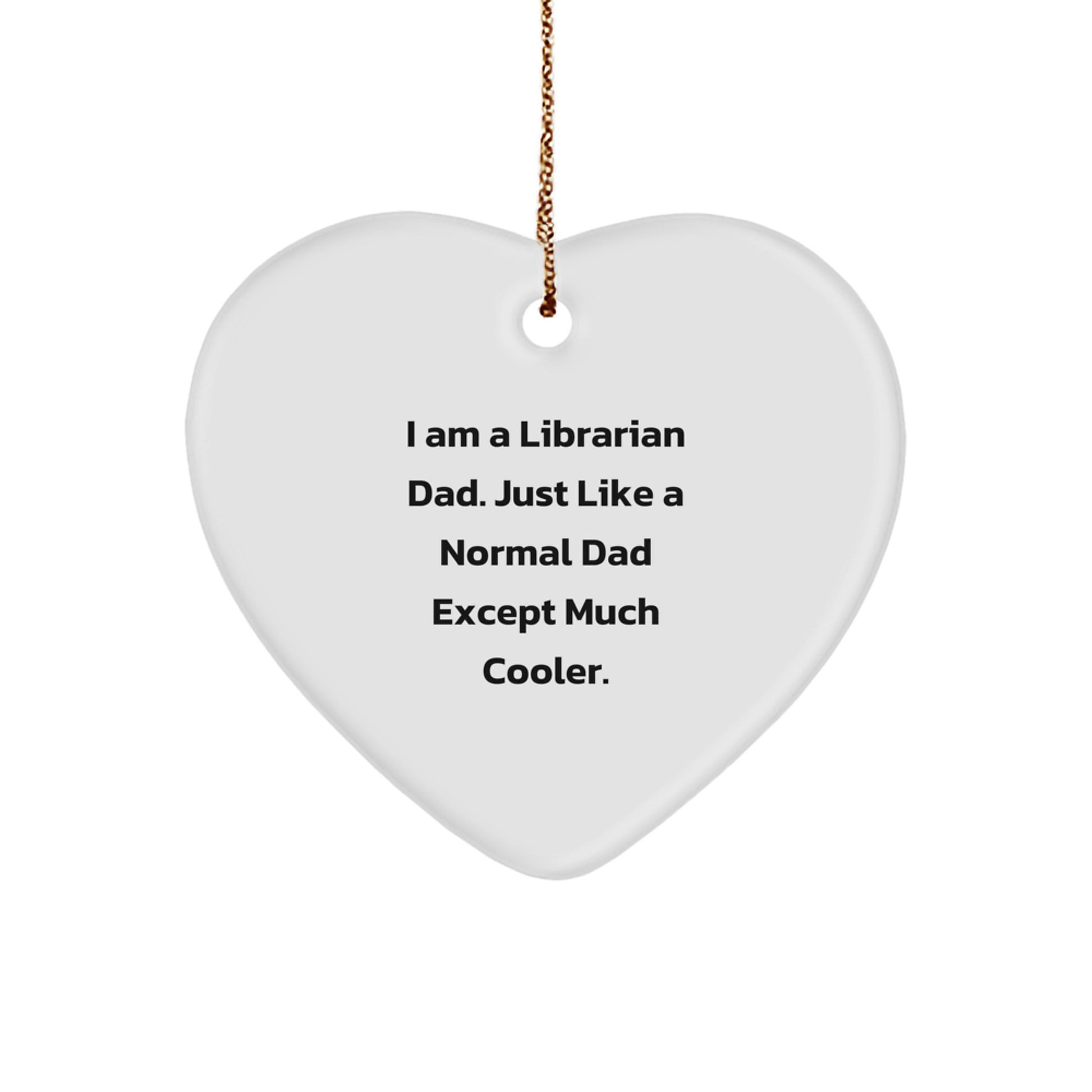 Librarian Heart Ornament Funny Dad Gift for Librarian Friends Family Men Women - Image 1