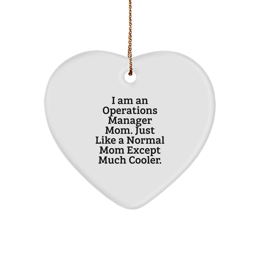 Funny Operations Manager Mom Gifts from Mom to Operations Manager for Christmas Unique Gifts, Heart Ornament, I Am An Operations Manager Mom, White Heart Shaped MDF with Gold Cord - Image 1