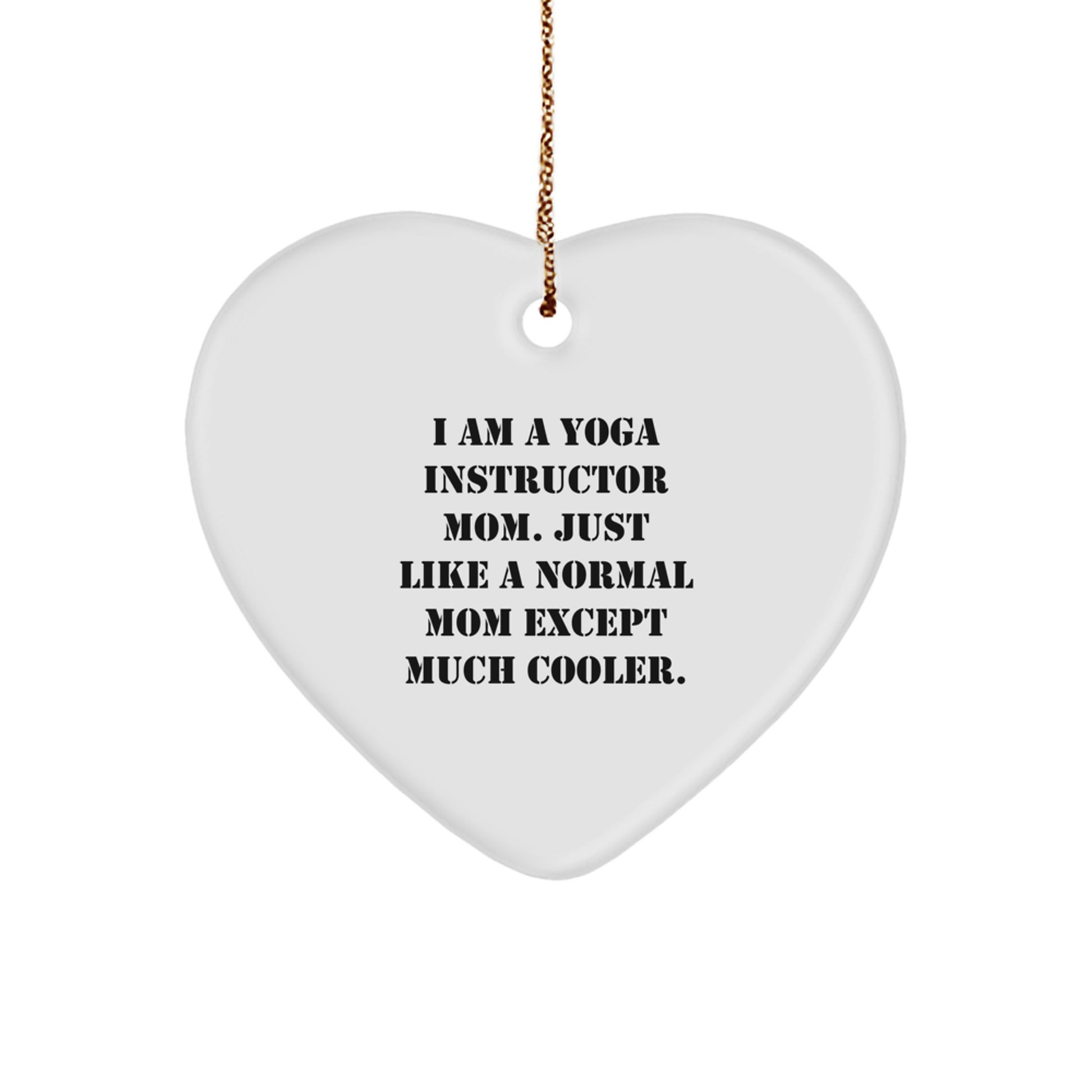 Funny Yoga Instructor Mom Gifts from Friends and Family - Heart Ornament for Women's Christmas Unique Gifts - Image 1