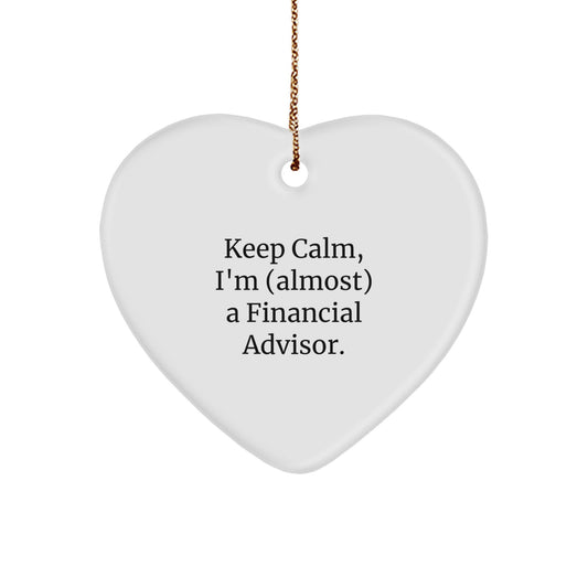Funny Financial Advisor Gifts for Men, Keep Calm Heart Ornament, Christmas Unique Gifts from Friends - Image 1