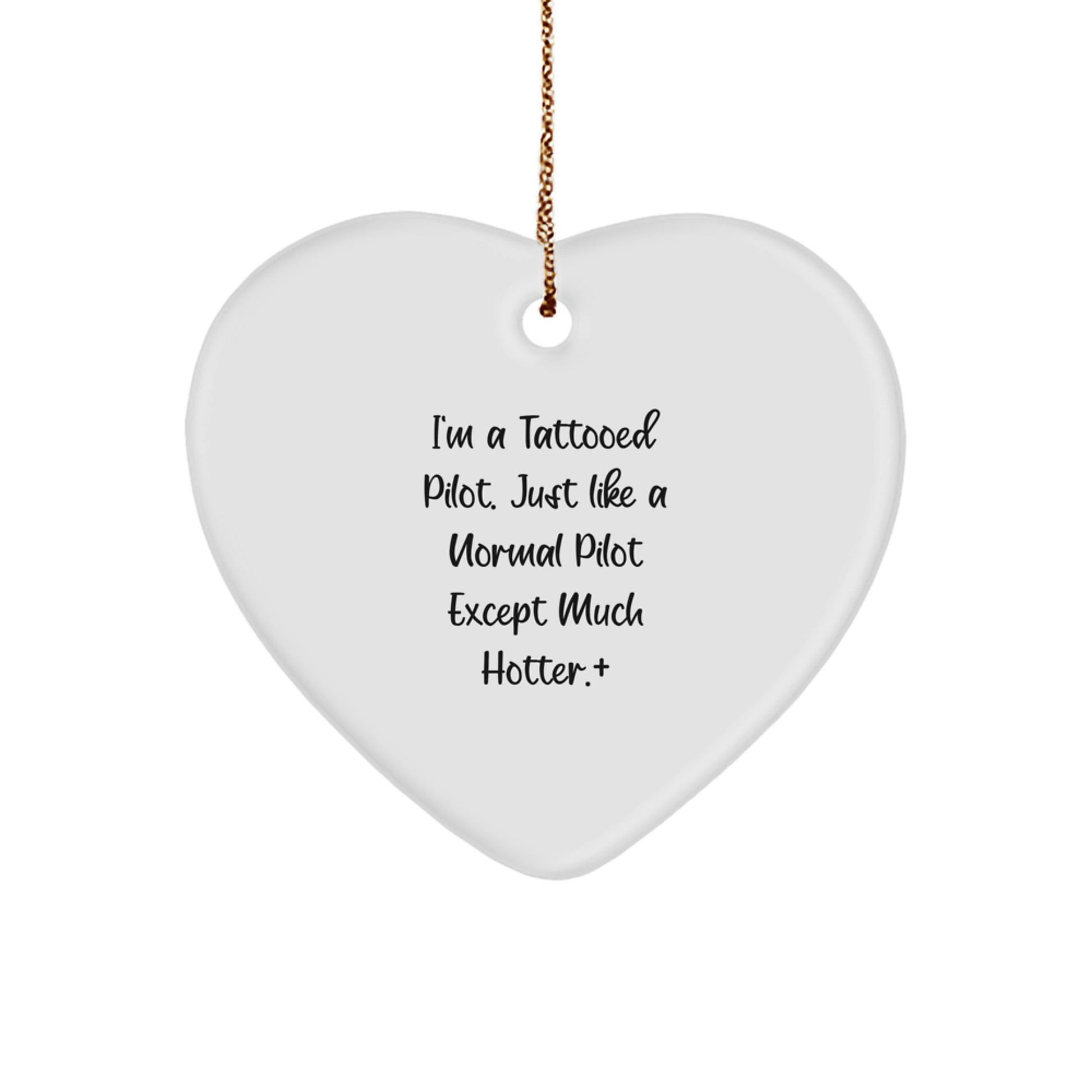 Funny Pilot Heart Ornament Gifts from Men to Friends, Pilot Christmas Unique Gifts, I'm A Tattooed Pilot Heart Shaped Decor - Image 1