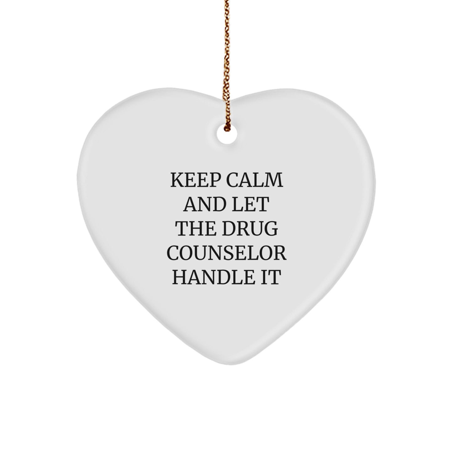Funny Drug Counselor Heart Ornament Gifts from Men to Family for Christmas Unique - Image 1