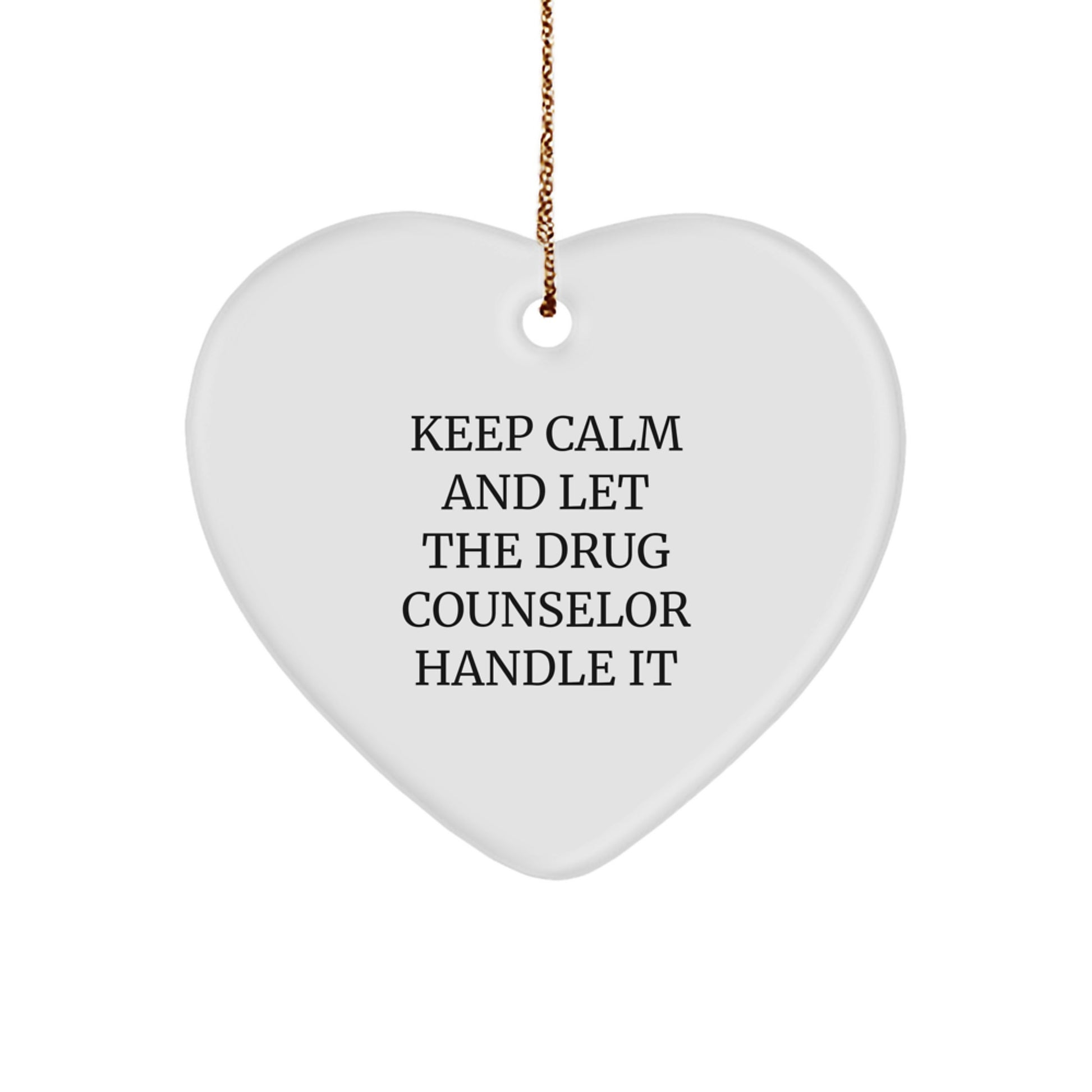 Funny Drug Counselor Heart Ornament Gifts from Men to Family for Christmas Unique - Image 1
