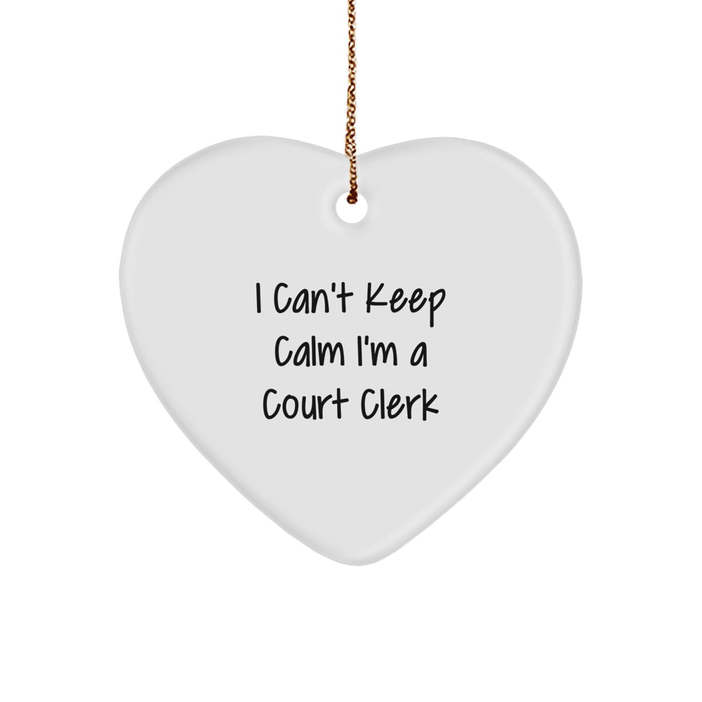 Funny Court Clerk Heart Ornament Gifts from Friends for Christmas - 'I'm A Court Clerk' Quote Heart Shaped Decor - Image 1