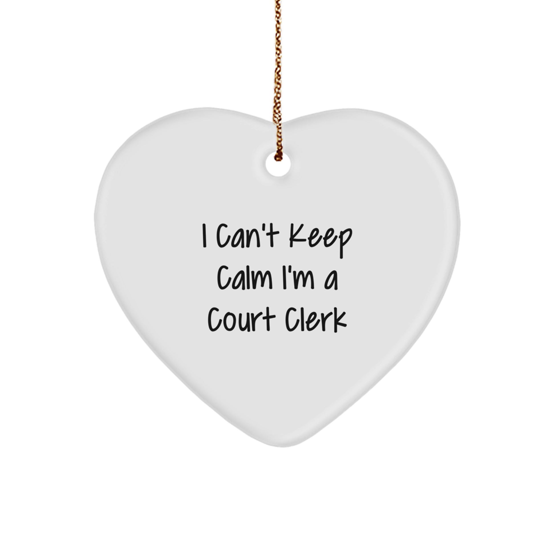Funny Court Clerk Heart Ornament Gifts from Friends for Christmas - 'I'm A Court Clerk' Quote Heart Shaped Decor - Image 1