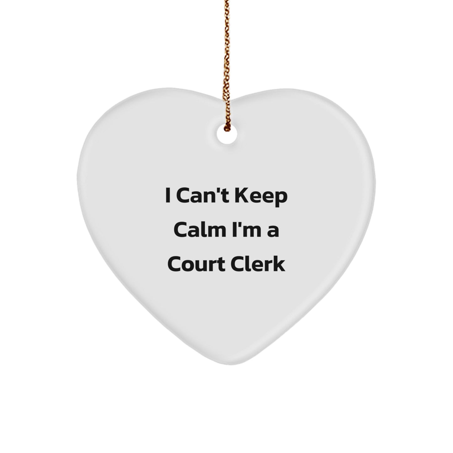 Funny 'I Can't Keep Calm I'm A Court Clerk' Gifts for Court Clerks, Christmas Unique Gifts from Friends, Coworkers, Family - Image 1