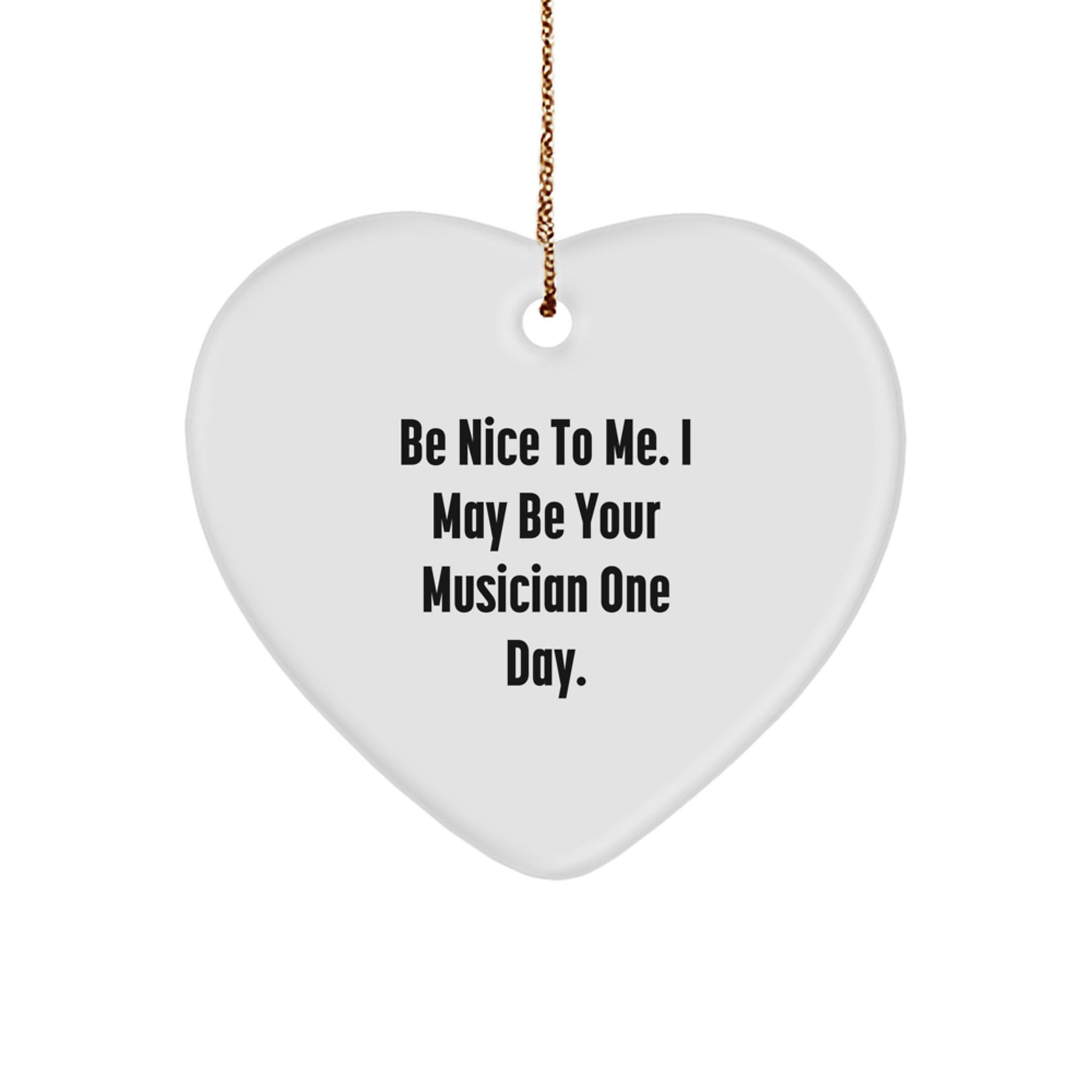 Funny Musician Gifts from Friends, Inspirational Heart Ornament for Men, Women, Coworkers, Unique Christmas Unique Gift Ideas for Musician Lover - Image 1