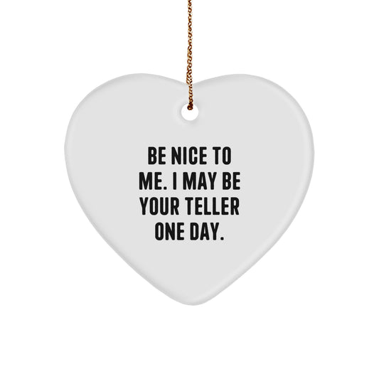 Funny Teller Heart Ornament Gifts from Men, Women, Friends, Coworkers, Family - Unique Christmas Unique Gifts for Teller, Office Worker, Coworkers, Family Members - Image 1