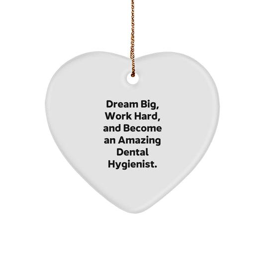 Inspirational Gifts from Family and Friends for Dental Hygienist - Dream Big Work Hard Heart Ornament, Christmas Unique Gift - Image 1