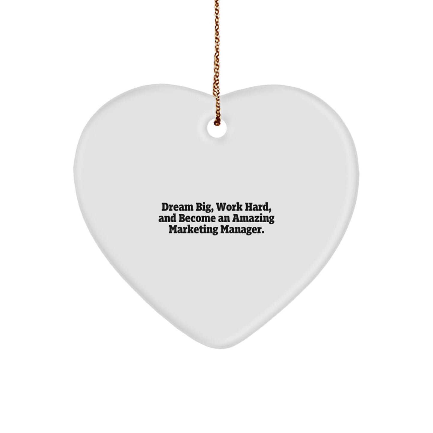 Funny Inspirational Marketing Manager Gifts from Friends, Heart Ornament, 'Dream Big Work Hard' Quote, Christmas Unique Gifts for Marketing Team - Image 1