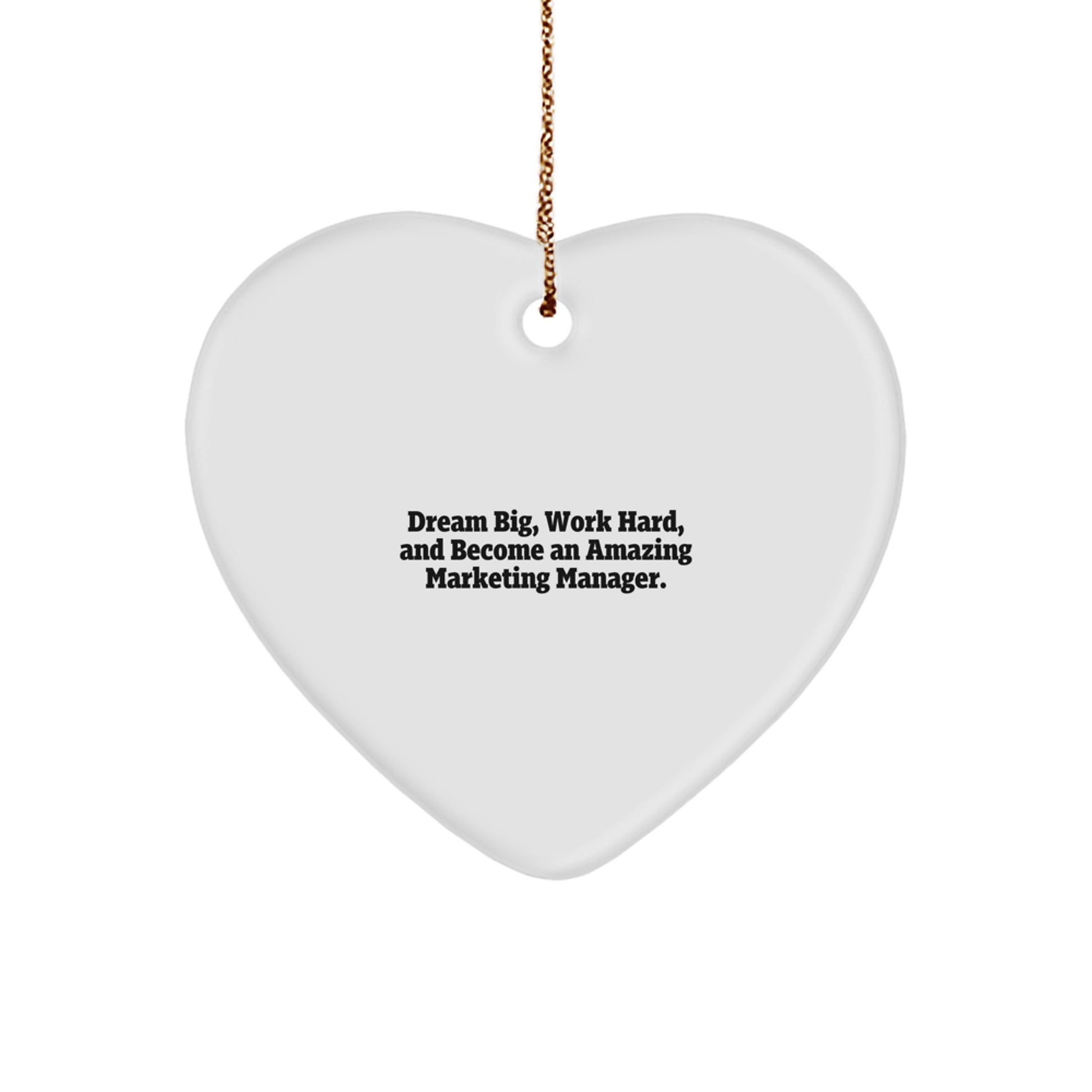 Funny Inspirational Marketing Manager Gifts from Friends, Heart Ornament, 'Dream Big Work Hard' Quote, Christmas Unique Gifts for Marketing Team - Image 1