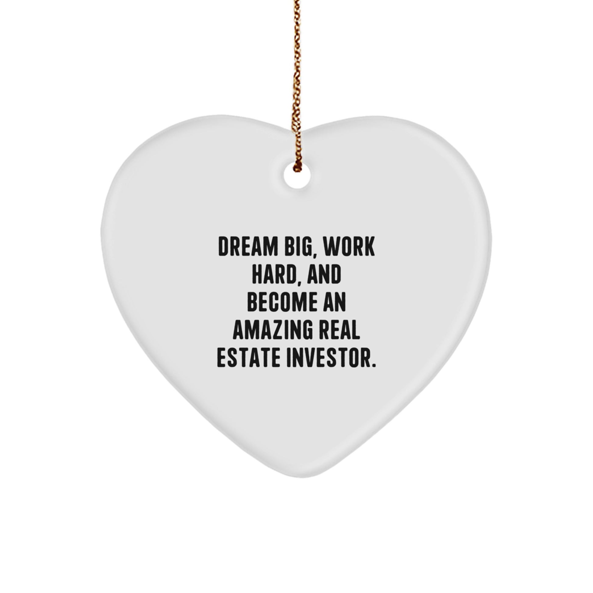 Funny Real Estate Investor Heart Ornament Gifts from Men to Friends for Christmas Unique Inspirational Quotes - Image 1