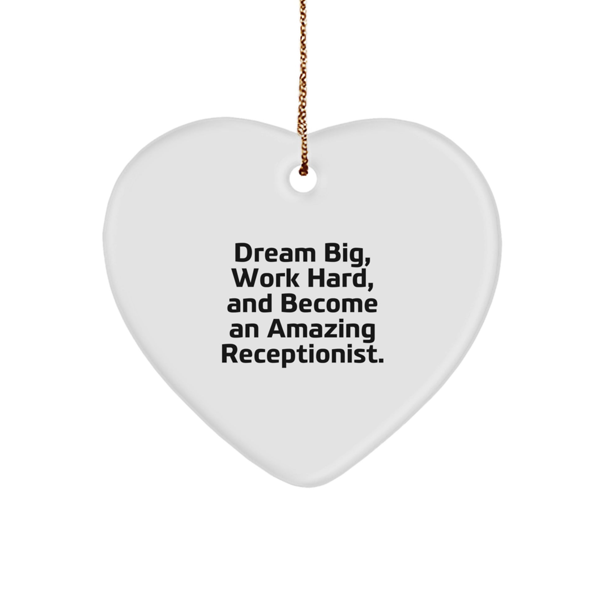 Christmas Unique Gifts for Receptionists, Inspirational Heart Ornament with Dream Big Quote, Ideal Gift from Friends or Family for the Amazing Receptionist - Image 1