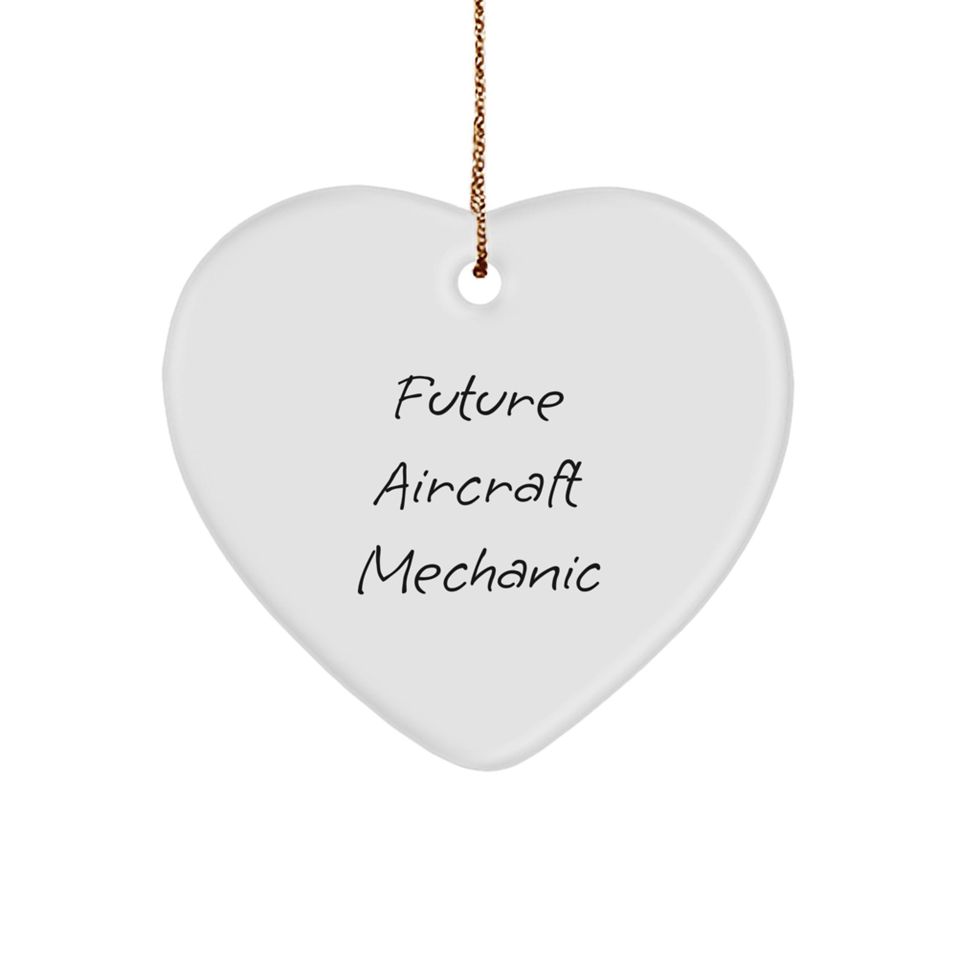 Inspirational Gifts from Friends to Future Aircraft Mechanic - Funny Heart Ornament for Christmas Unique Gifts - Image 1