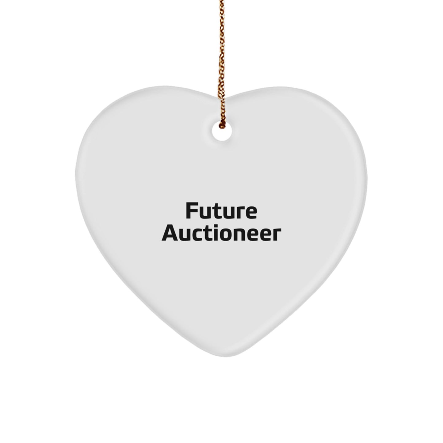 Funny Future Auctioneer Gifts, Heart Ornament for Auctioneer, Christmas Unique Gifts from Friends, 'Future is Bright' Quote - Image 1