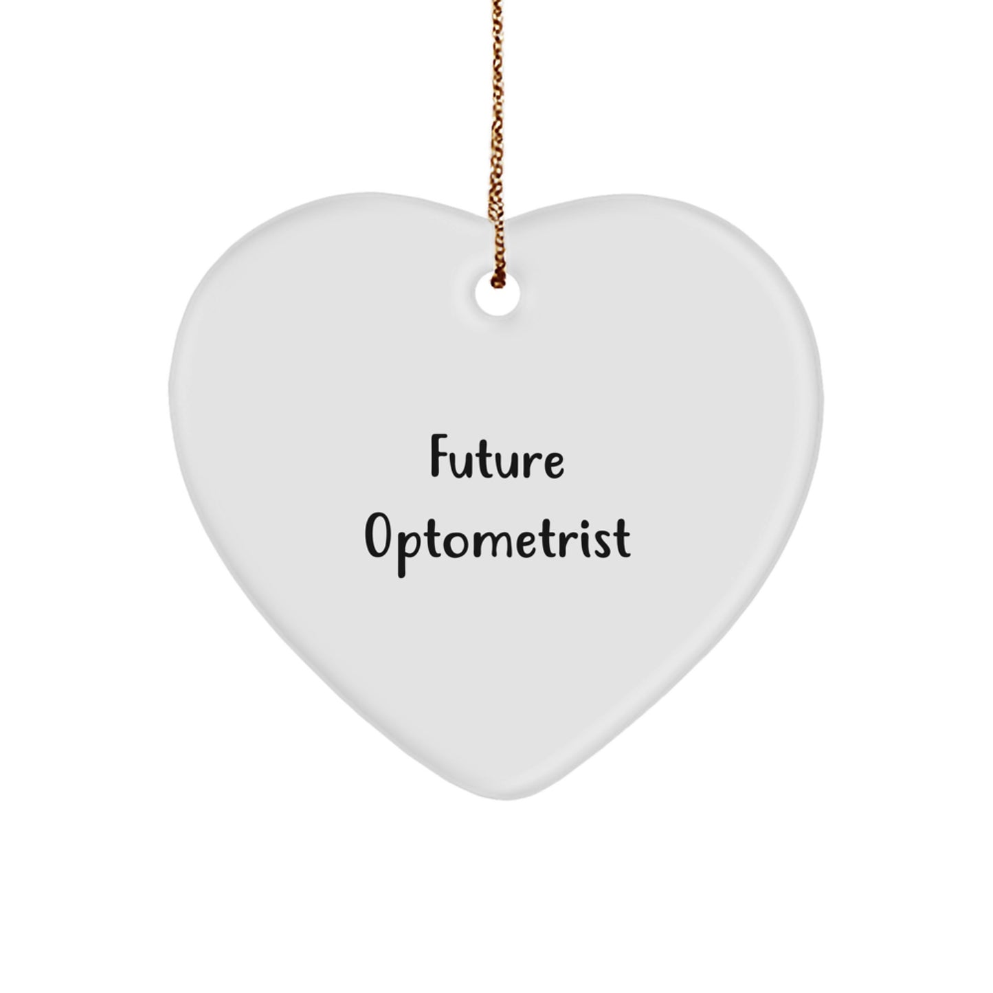 Funny Optometrist Christmas Unique Gifts from Family to Future Optometrist Heart Ornament - Image 1
