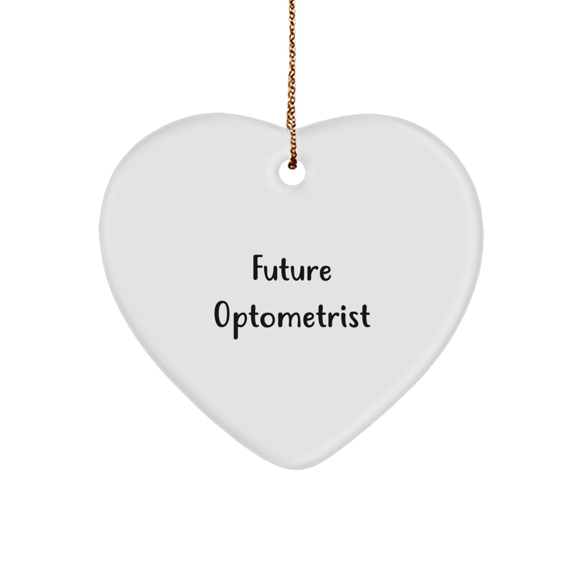 Funny Optometrist Christmas Unique Gifts from Family to Future Optometrist Heart Ornament - Image 1
