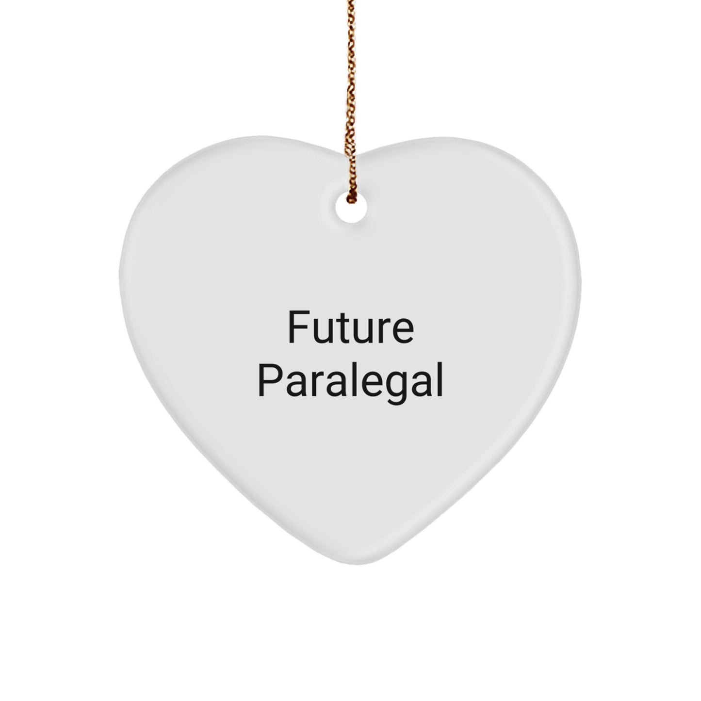 Funny Paralegal Gifts from Men, Heart Ornament for Future Paralegal, Unique Christmas Unique Gifts - Image 1