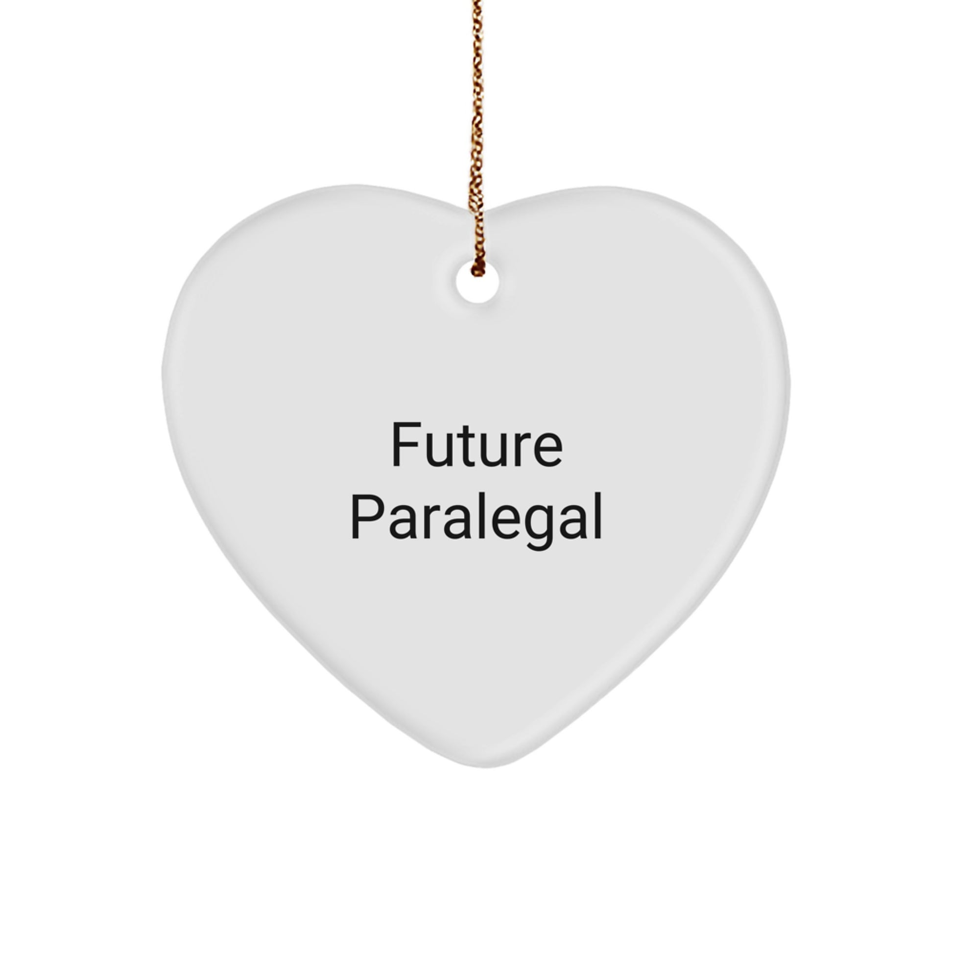 Funny Paralegal Gifts from Men, Heart Ornament for Future Paralegal, Unique Christmas Unique Gifts - Image 1