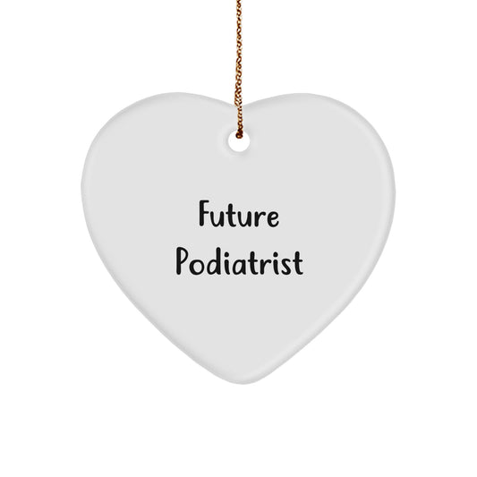 Funny Future Podiatrist Christmas Unique Gift for Him Her Friends Family - Heart Ornament with Inspirational Quote, Gifts from Men Women Coworkers to Podiatrist - Image 1