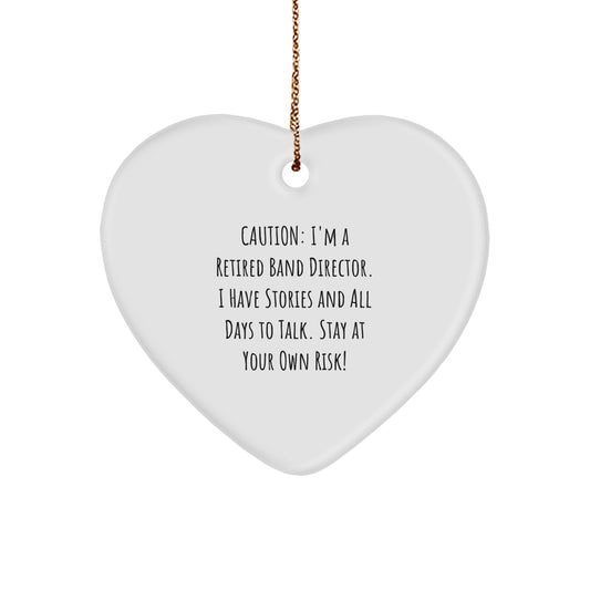 Funny Band Director Gifts from Friends for Men - Heart Ornament with Christmas Quote - Stay At Your Own Risk!  - Image 1