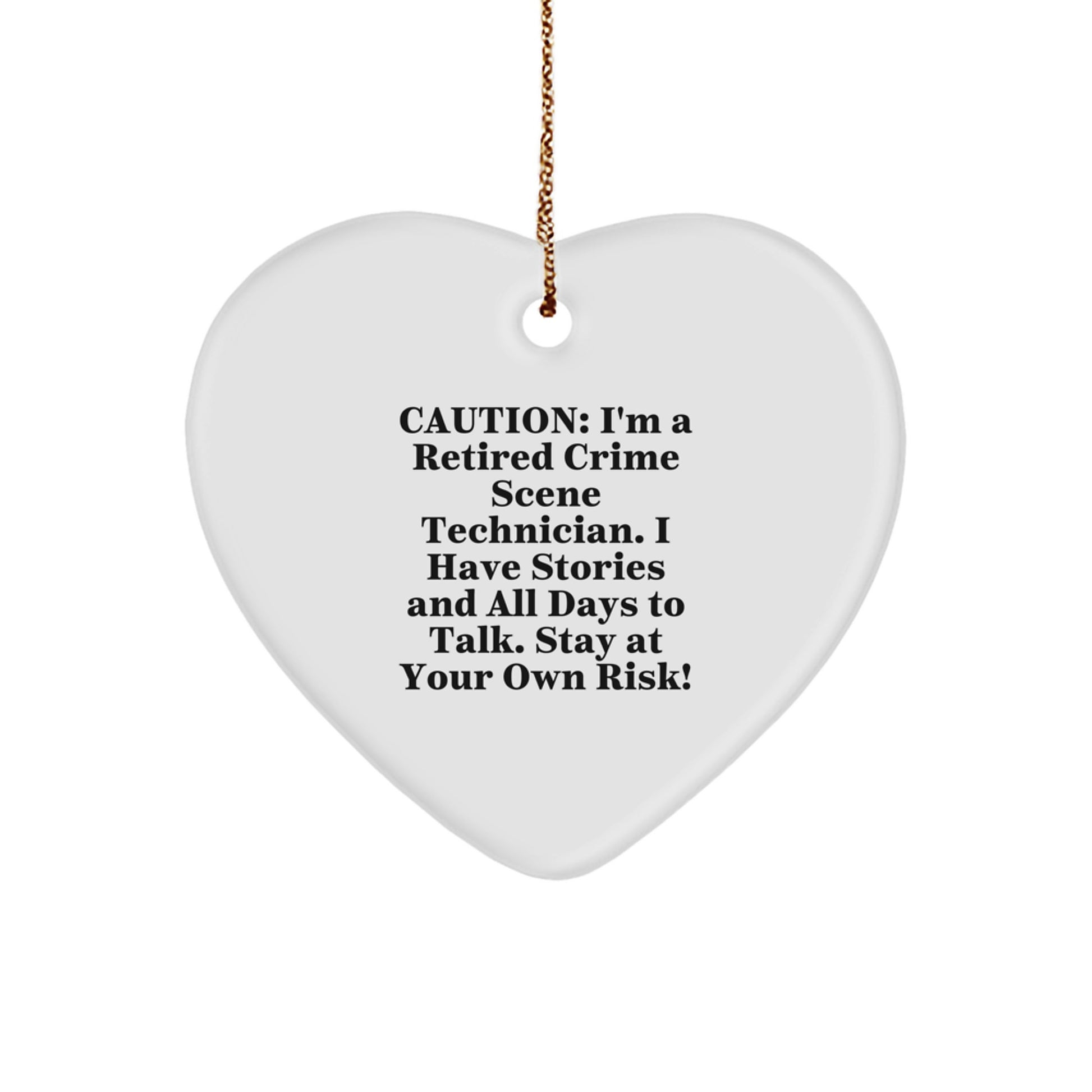 Funny Crime Scene Technician Gifts from Men to Crime Scene Technician Friends - Crime Scene Technician Heart Ornament with Caution Quote, Christmas Unique Gifts - Image 1