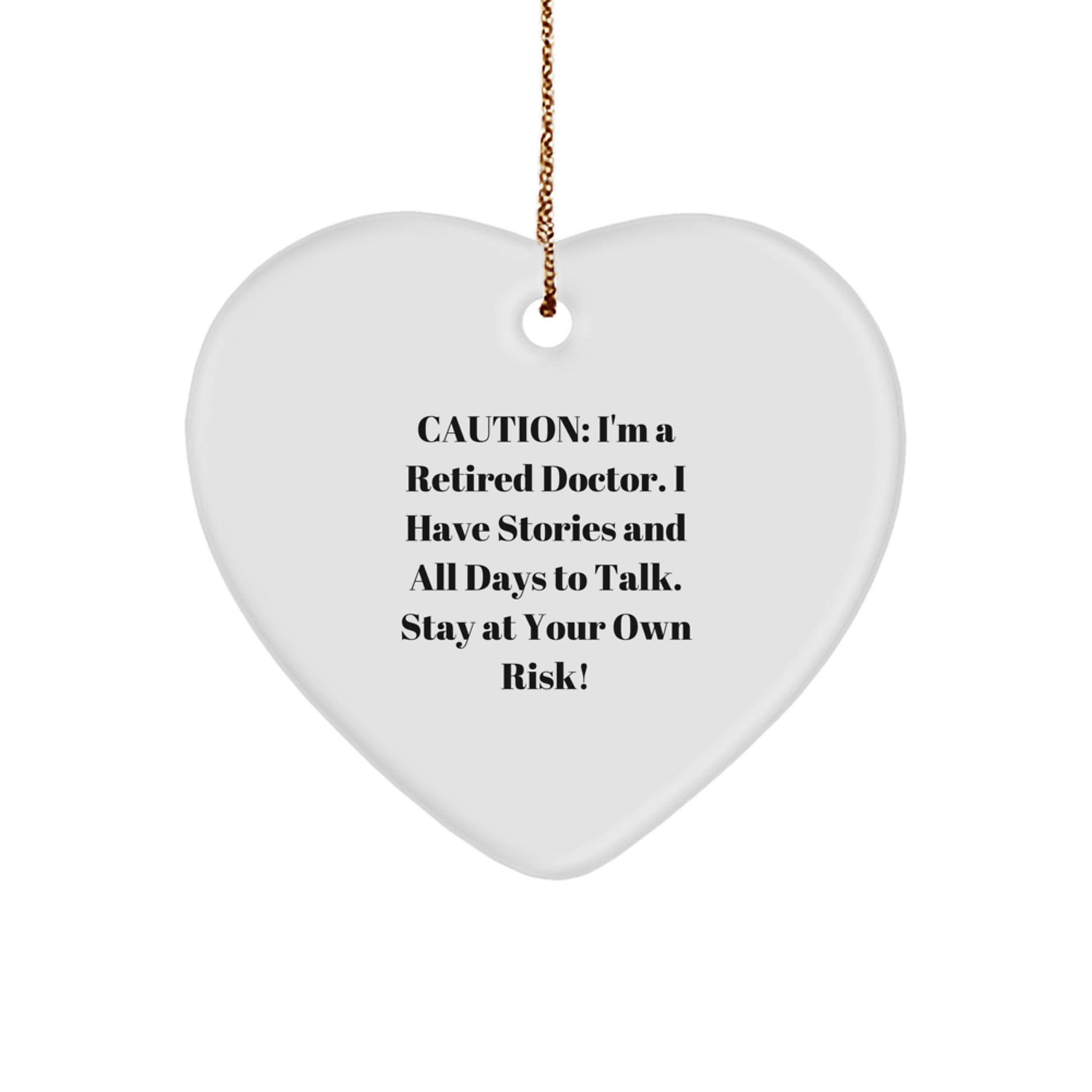 Funny Doctor Gifts from Friends for Doctor - Unique Christmas Heart Ornament with Caution Quote - Image 1