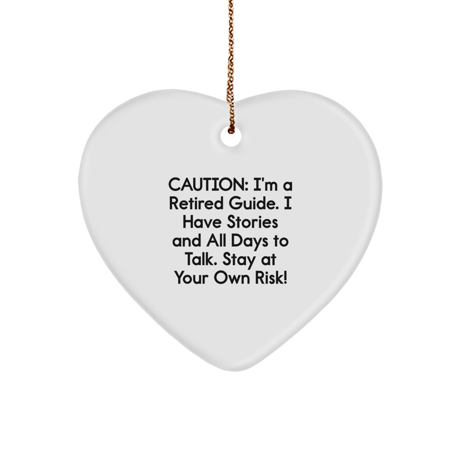 Funny Gift for Guide - Heart Ornament with Cautionary Quote, Gifts from Friends, Women, or Family for Christmas Unique Presents - Image 1