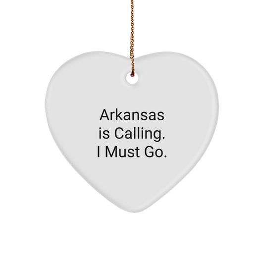 Arkansas Gifts for Family Members, Heart Ornament - Funny Quote - Gifts from Men to Women, Arkansas Is Calling. - Image 1