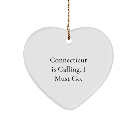 Connecticut Gifts from Friends, Heart Ornament Quote - 'Connecticut Is Calling. I Must Go.', Unique Christmas Unique Gifts for Women, Men, or Family - Image 1