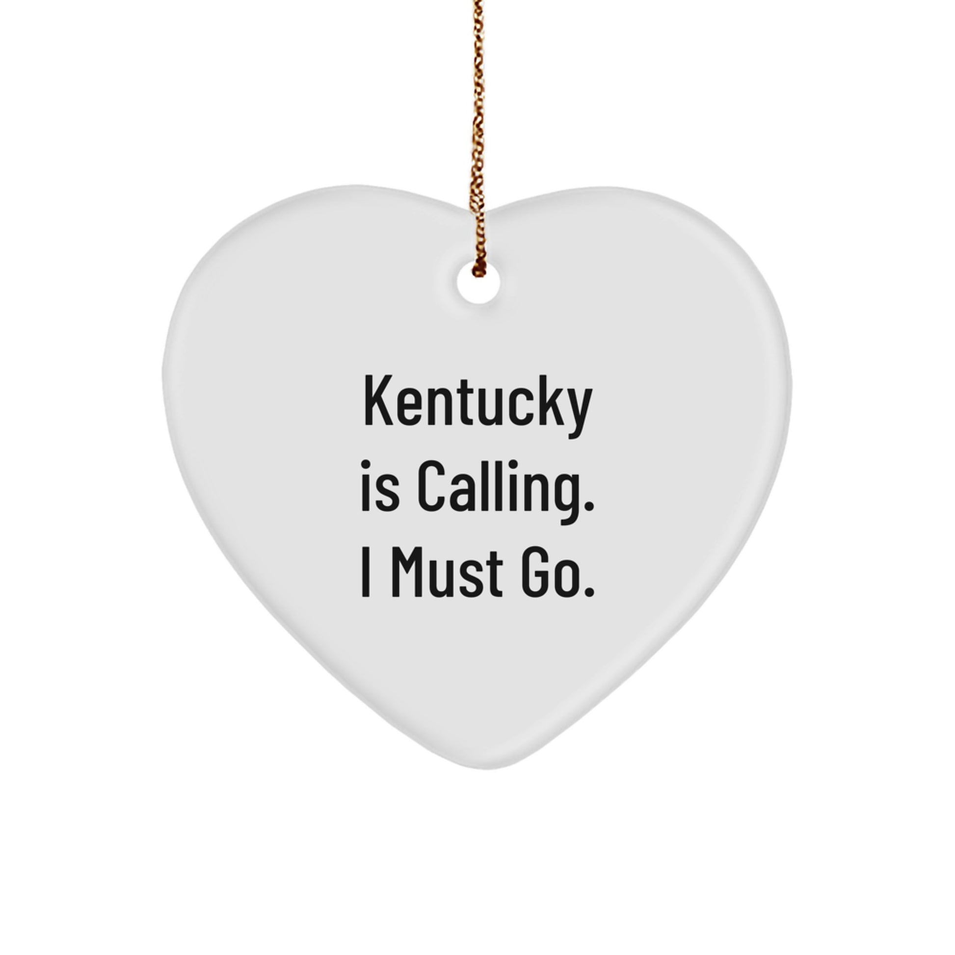 Kentucky Heart Ornament Gifts from Friends, 'Kentucky Is Calling. I Must Go.' for Christmas Unique Gifts - Image 1