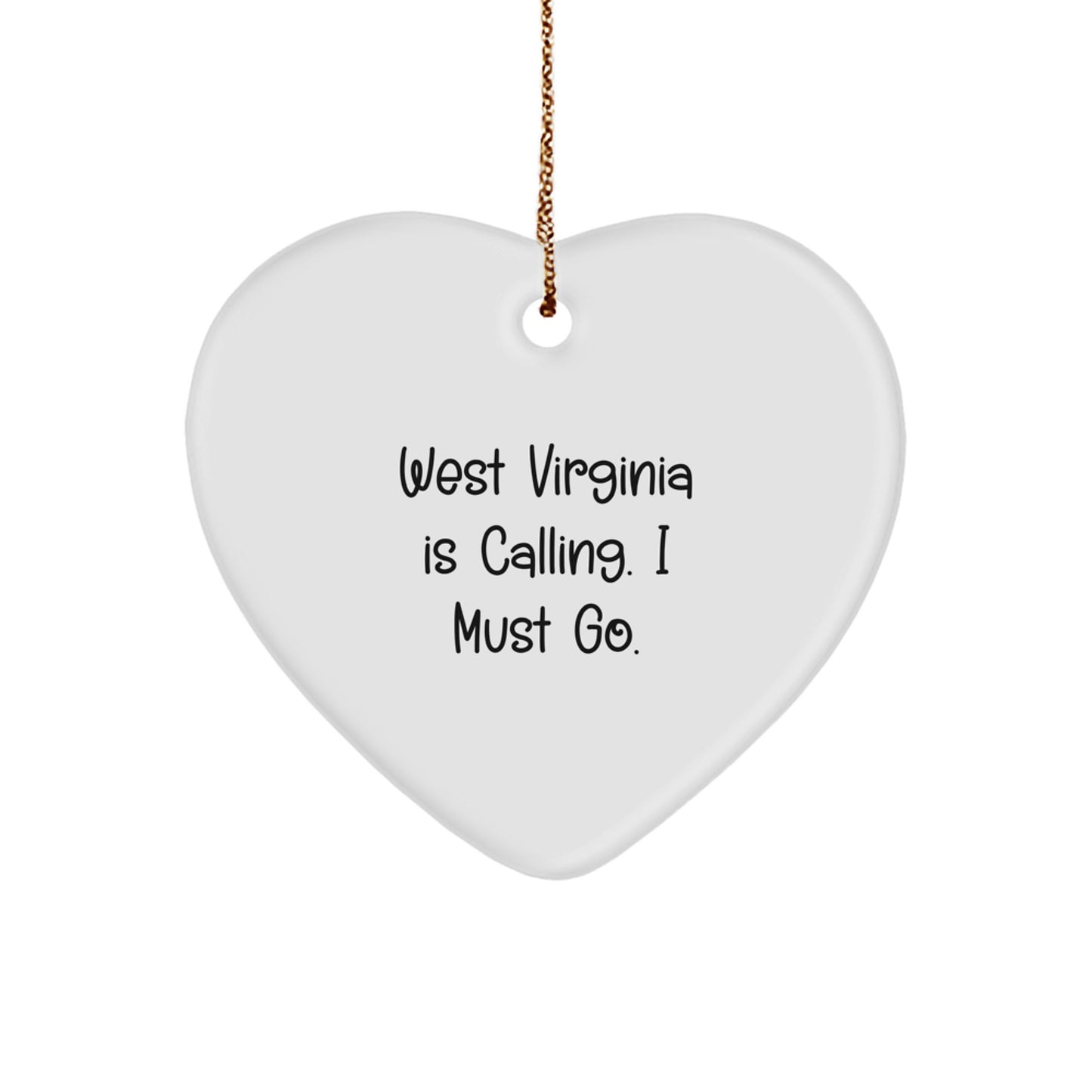 West Virginia Calling Gifts for Men from Women, Heart Ornament with Inspirational Quote, Christmas Unique Present - Image 1