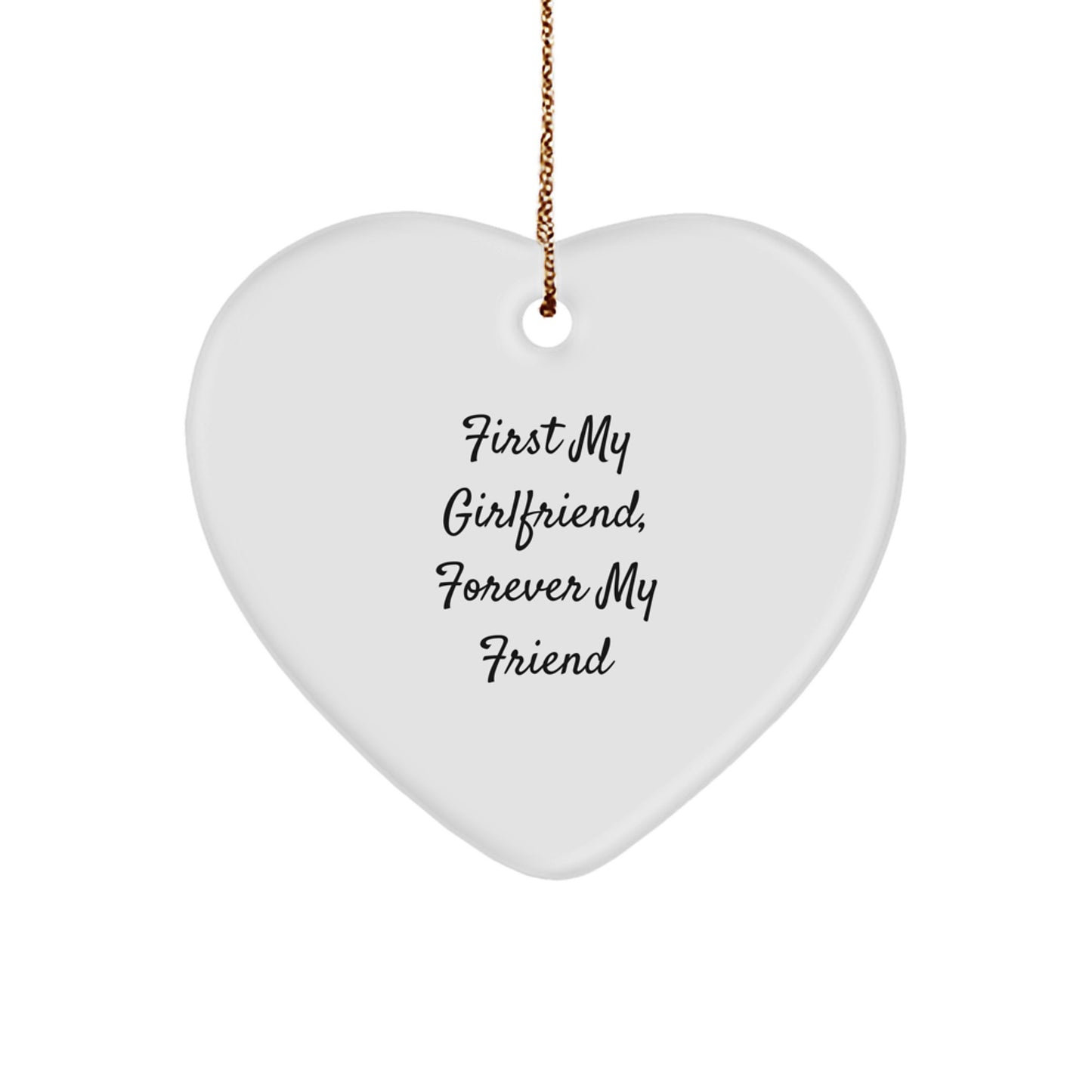 Funny Sweetheart Gifts from Men, Heart Ornament with 'First My Sweetheart, Forever My Friend' Quote for Christmas Unique Gifts - Image 1