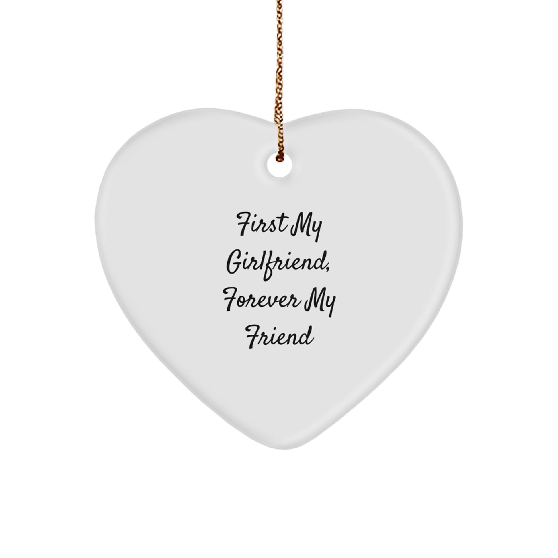 Funny Sweetheart Gifts from Men, Heart Ornament with 'First My Sweetheart, Forever My Friend' Quote for Christmas Unique Gifts - Image 1