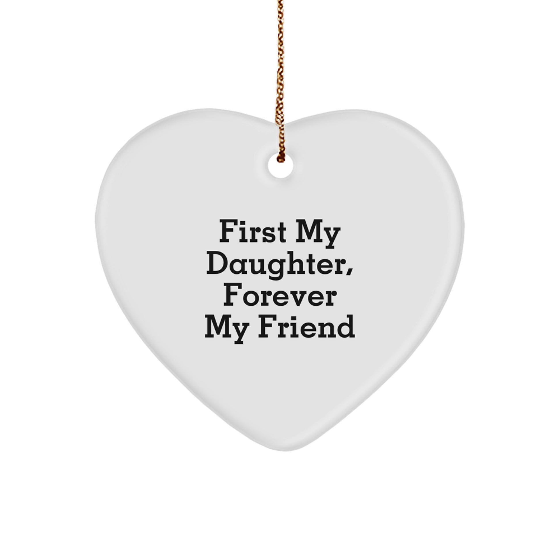 Daughter Gifts from Heartfelt, First My Daughter, Forever My Friend Christmas Ornament, Unique Gifts for Her - Image 1