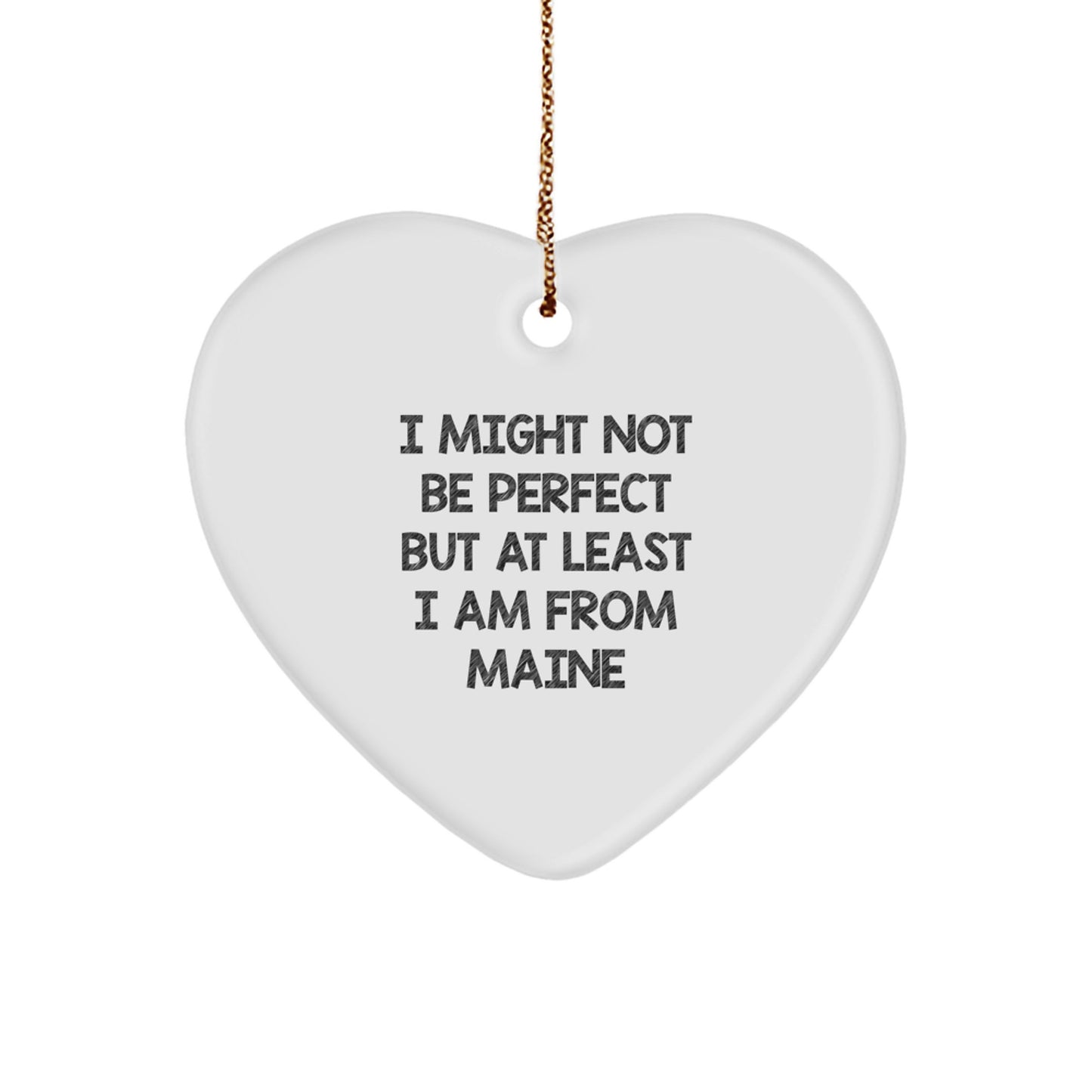 Funny Maine Heart Ornament Gifts from Maine, Ideal Gifts for Friends, Family, or Loved Ones, Christmas Unique Gifts - Image 1