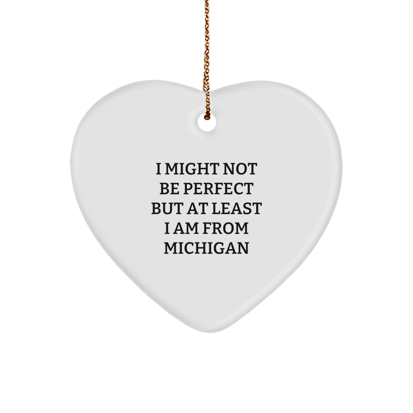 Michigan Heart Ornament, Funny Quote Gifts from Michigan, Christmas Unique Gifts for Michigan Men and Women - Image 1