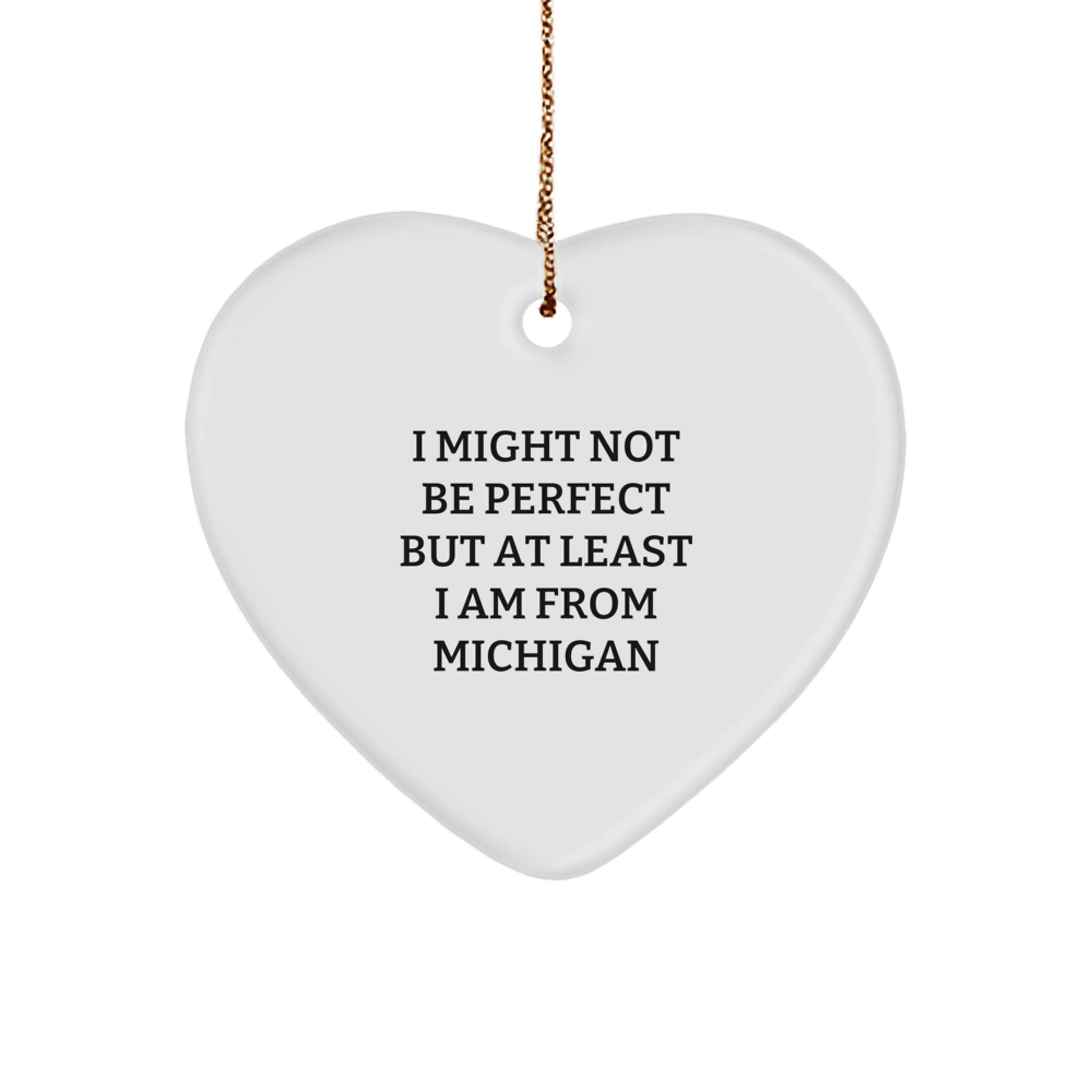 Michigan Heart Ornament, Funny Quote Gifts from Michigan, Christmas Unique Gifts for Michigan Men and Women - Image 1