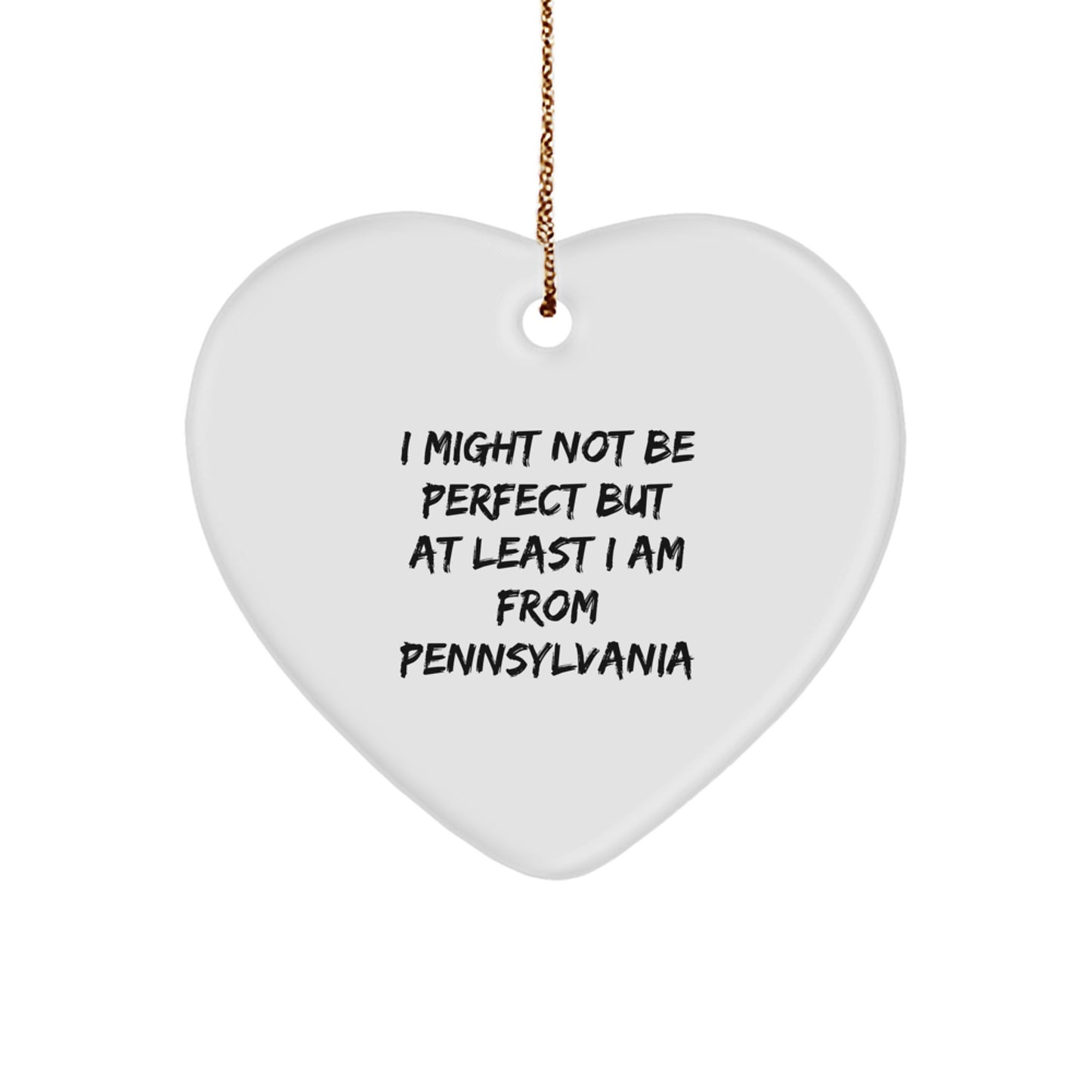 Pennsylvania Proud Heart Ornament, Funny Quote Gifts from Men to Friends and Family for Christmas - Image 1