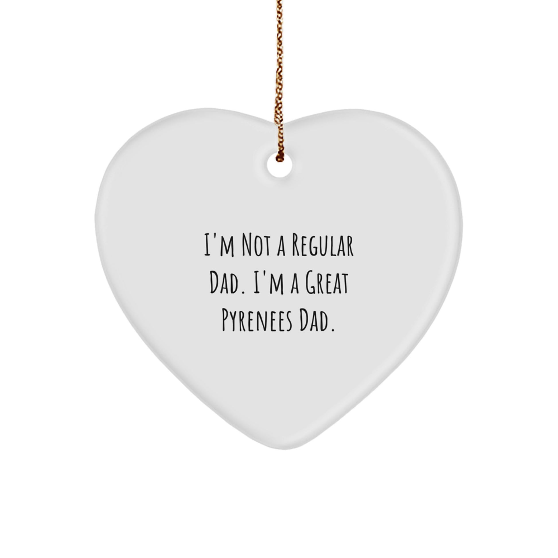 Funny Great Pyrenees Dad Heart Ornament Gifts from Men, Gifts for Great Pyrenees Dog, Christmas Unique Presents - Image 1