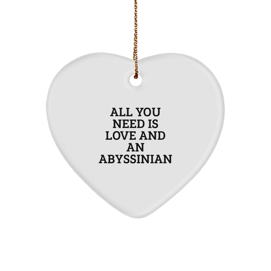 Abyssinian Cat Lover Gifts from Family for Christmas Unique Ornaments with Funny Quote - 'All You Need Is Love And An Abyssinian' Heart Shaped Decoration - Image 1