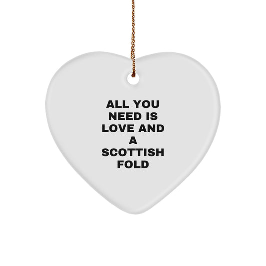 Funny Scottish Fold Cat Lover Gifts from Men, Gifts for Scottish Fold Cat, Heart Ornament Inspired by All You Need Is Love And A Scottish Fold, Christmas Unique Gifts - Image 1