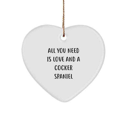 Cocker Spaniel Dog Heart Ornament - Funny Quote Gifts for Men or Women, Christmas Unique Ornament, Heart Shaped Home Decor - Image 1