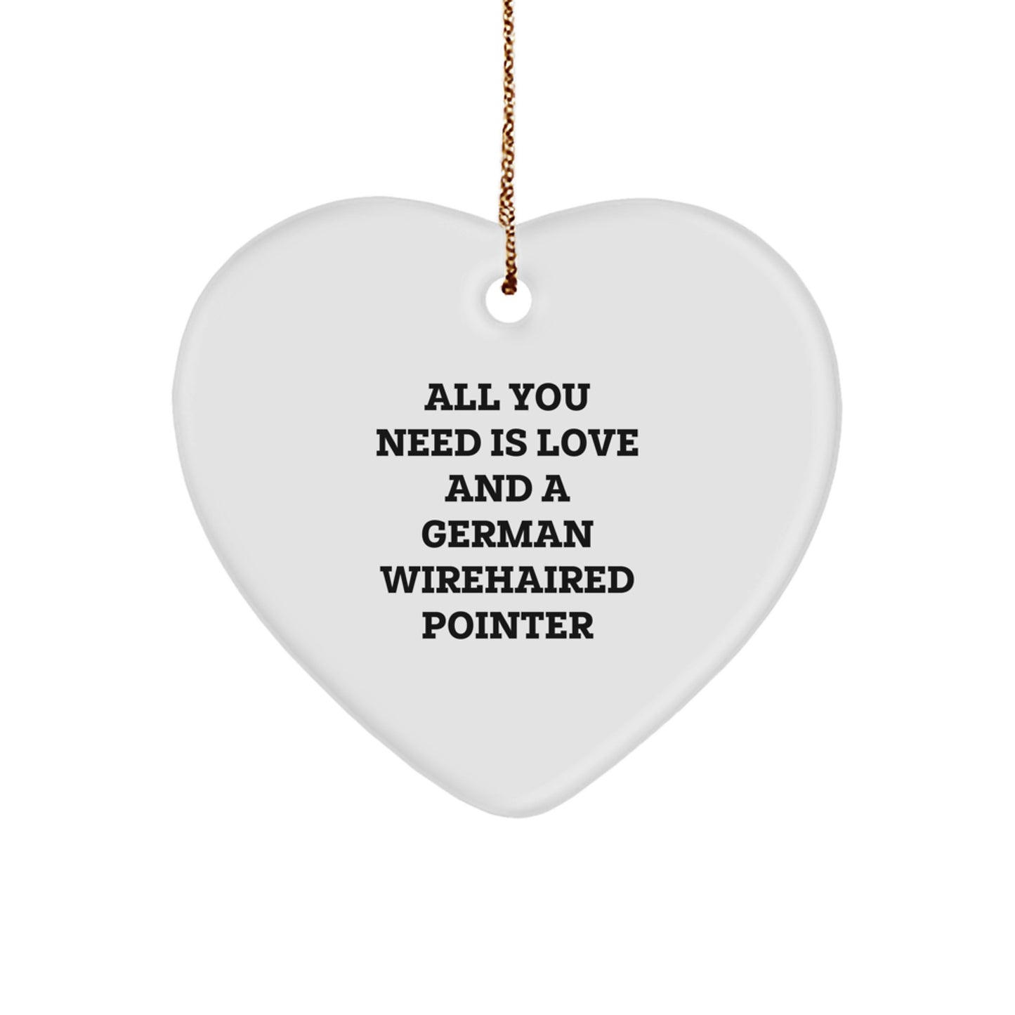 German Wirehaired Pointer Dog Christmas Heart Ornaments, Funny Quote Gifts from Friends to Family Members with German Wirehaired Pointer Dog Lover - Image 1