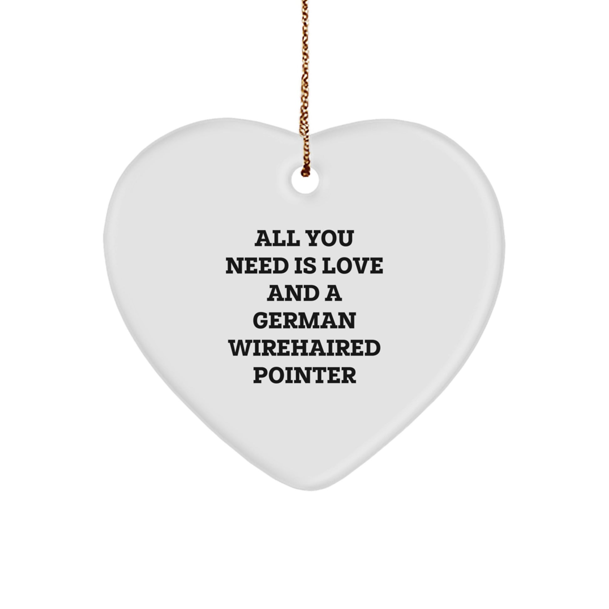 German Wirehaired Pointer Dog Christmas Heart Ornaments, Funny Quote Gifts from Friends to Family Members with German Wirehaired Pointer Dog Lover - Image 1