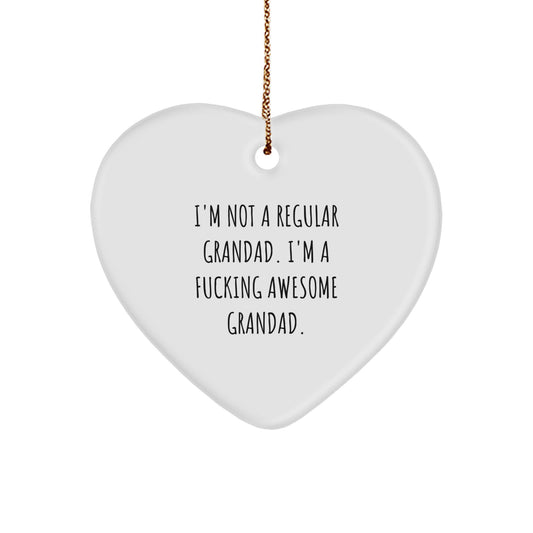Funny Grandad Gifts from Men for Grandad Heart Ornament Quote 'I'm Not A Regular Grandad. I'm A F--king Awesome Grandad.' Christmas Unique Presents - Image 1