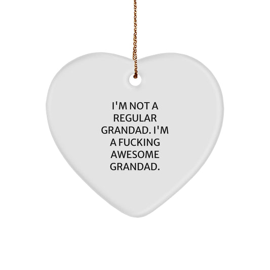 Funny Grandad Gifts for Him - Heart Ornament, I'm Not A Regular Grandad. I'm A F--king Awesome Grandad. Christmas Unique Presents from Family - Image 1