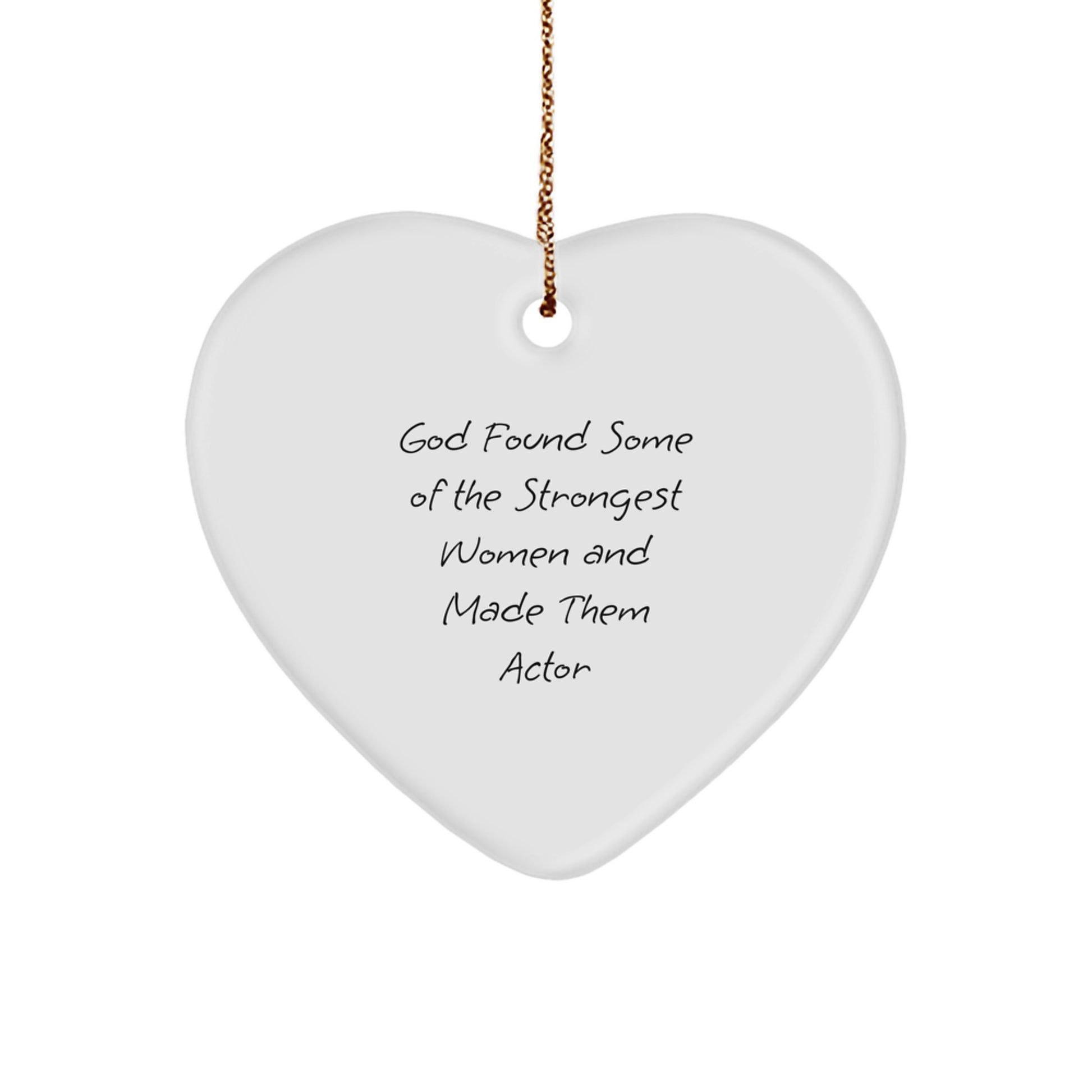 Funny Actor Heart Ornament, Gifts from Men to Actor Friends, Perfect Christmas Unique Gifts for Actor Lovers - Image 1