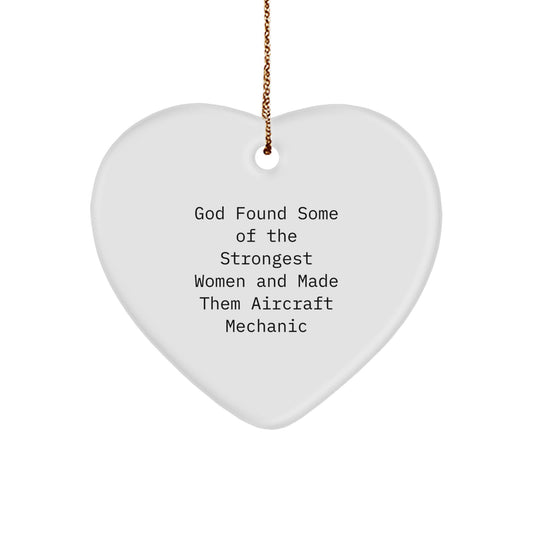 Funny Inspirational Aircraft Mechanic Gifts for Women from Friends Heart Ornament, 'God Found Some Of The Strongest', Christmas Unique Gifts for Men Aircraft Mechanics - Image 1