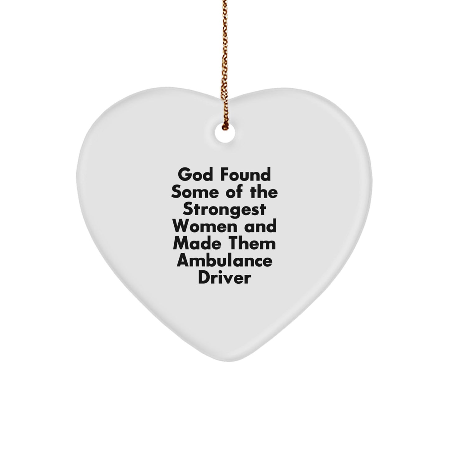 Funny Ambulance Driver Gifts from Friends, Ambulance Driver Heart Ornament for Christmas Unique Gifts - Image 1
